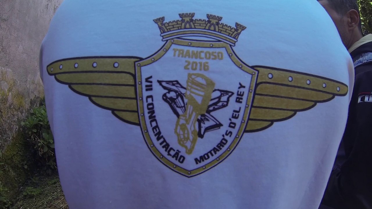 MOTARDS D'EL REY TRANCOSO -2016    7°Concentração  FULL HD