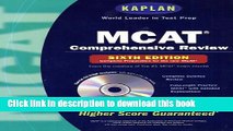 Read Kaplan MCAT Comprehensive Review with CD-ROM, 6th Edition (Mcat (Kaplan) (Book and CD Rom))