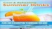 [New] Summer Drink Recipes - Cool and Refreshing Summer Drink Recipes: Your Quick Guide on Easy