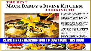 [New] THE BEST OF MACK DADDY S DIVINE KITCHEN: COOKING TO SELL Exclusive Online