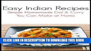 [New] Easy Indian Recipes: Simple Homemade DAL   CURRY You Can Make at Home (International Cuisine