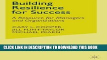 [PDF] Building Resilience for Success: A Resource for Managers and Organizations Popular Online