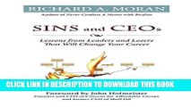 [PDF] Sins and CEOs: Lessons from Leaders and Losers That Will Change Your Career Full Colection
