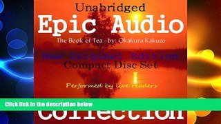 complete  The Book of Tea [Epic Audio Collection]