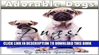 [PDF] Adorable Dogs: Pugs (Hilarious!) Popular Collection