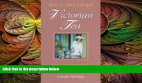different   How to Serve a Proper Victorian Tea: Using Antique China and Silver to Bring the Past