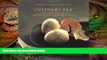 behold  Culinary Tea: More Than 150 Recipes Steeped in Tradition from Around the World