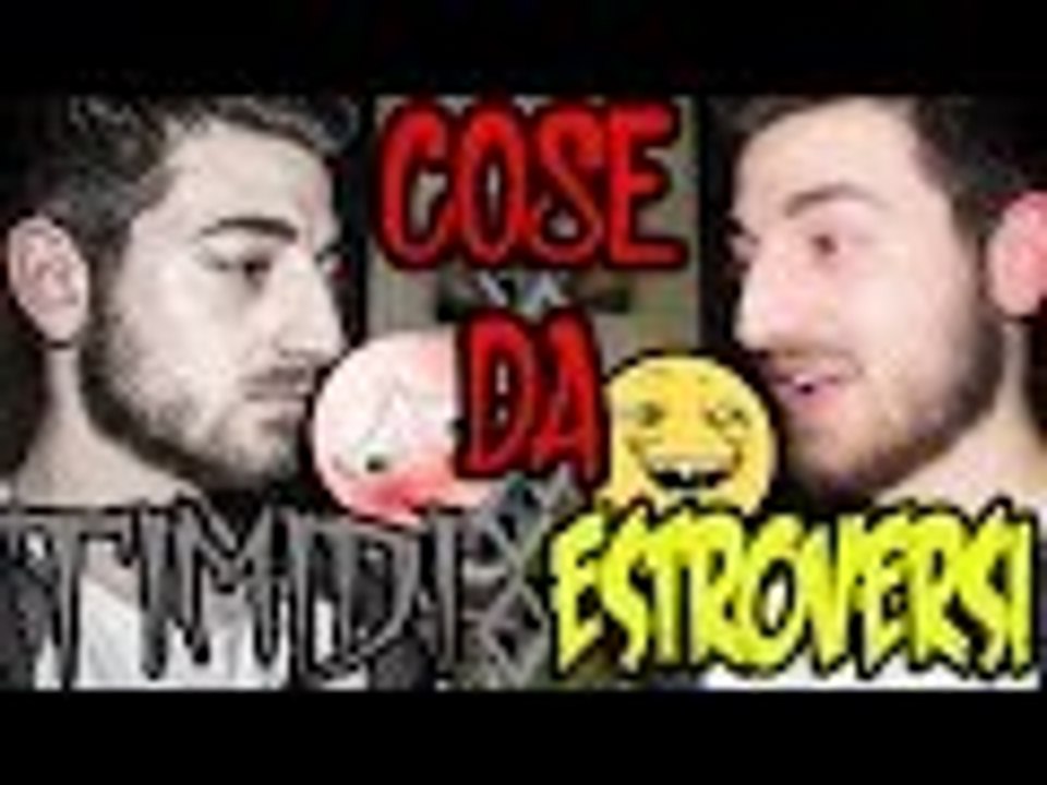 LE COSE CHE SOLO UN TIMIDO ESTROVERSO PUÒ CAPIRE | Andre Mur