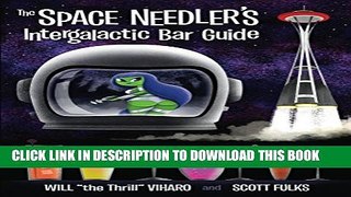 [PDF] The Space Needler s Intergalactic Bar Guide Exclusive Full Ebook