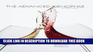[New] The Advanced Oenophile Exclusive Online