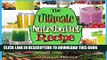 [PDF] The Ultimate Nutribullet Book: Delicious   Healthy Nutri-Blasts for Health   Weight-Loss: