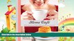 book online Home Cafe: 100 Recipes for Irresistible Coffees and Delectable Desserts