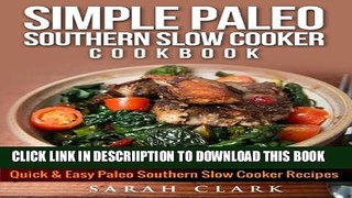 [New] Simple Paleo Southern Slow Cooker Recipes Exclusive Online