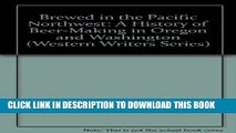 [PDF] Brewed in the Pacific Northwest: A History of Beer-Making in Oregon and Washington (Western