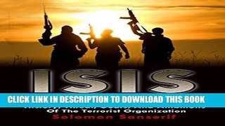 [PDF] ISIS: The Face Of Terrorism, Ideology, Goals Of The Terrorist Organization And How It
