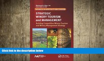 complete  Strategic Winery Tourism and Management: Building Competitive Winery Tourism and Winery