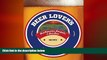 there is  Beer Lover s Texas: Best Breweries, Brewpubs   Beer Bars (Beer Lovers Series)