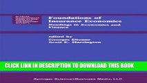[PDF] Foundations of Insurance Economics: Readings in Economics and Finance (Huebner International