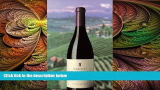 behold  Barolo to Valpolicella: The Wines of Northern Italy (Classic Wine Library)