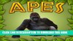[PDF] Children Books : Great Facts about APES (Great Knowledge Book for Kids)(Learn Amazing facts