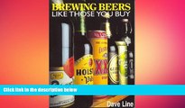 complete  Brewing Beers Like Those You Buy (Amateur Winemaker) (Amateur Winemaker)