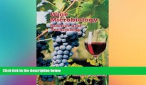 behold  Wine Microbiology: Science and Technology (Food Science and Technology)