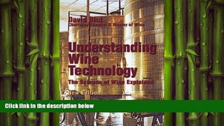 there is  Understanding Wine Technology: The Science of Wine Explained