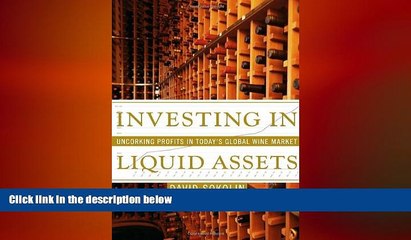 Download Video: there is  Investing in Liquid Assets: Uncorking Profits in Today s Global Wine Market