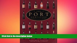complete  The Port Companion: A Connoisseur s Guide