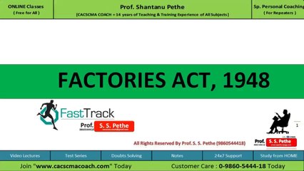 A01=ILGL=01= Factories Act 1948 = D