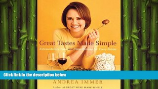 different   Great Tastes Made Simple: Extraordinary Food and Wine Pairing for Every Palate