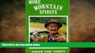 different   More Mountain Spirits: The Continuing Chronicle of Moonshine Life and Corn Whiskey,
