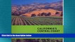 behold  California s Central Coast: The Ultimate Winery Guide: From Santa Barbara to Paso Robles