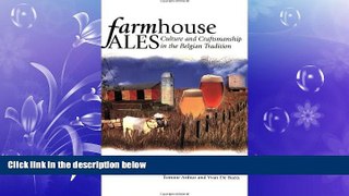 there is  Farmhouse Ales: Culture and Craftsmanship in the Belgian Tradition