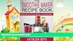 behold  The Smoothie Maker Recipe Book: Delicious Superfood Smoothies for Weight Loss, Good