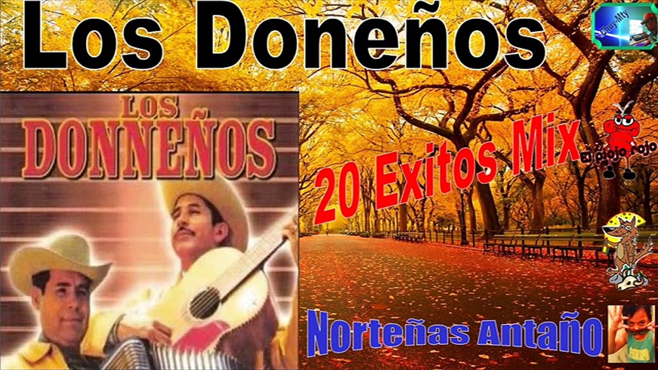 Los Doneños 20 Exitos Corridos Norteños Antaño mix