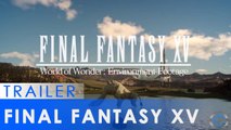 FINAL FANTASY XV – World of Wonder Tour of Eos with Noctis