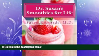 behold  Dr. Susan s Smoothies for Life