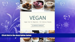 book online Vegan: Vegan (Vegan Diet, Vegan Cookbook, Vegan Recipes, Vegan Slow Cooker, Raw