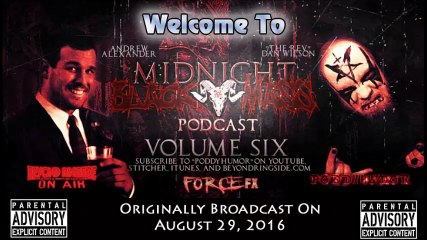 The Midnight Black Mass - August 29, 2016
