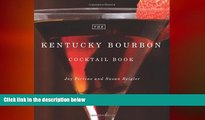 there is  The Kentucky Bourbon Cocktail Book