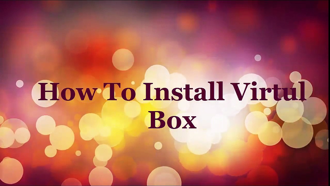 How To Install Virtul Box - YouTube