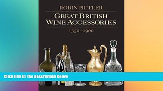 behold  Great British Wine Accessories 1550-1900