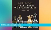 behold  Great British Wine Accessories 1550-1900