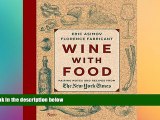 book online Wine With Food: Pairing Notes and Recipes from the New York Times