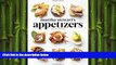 different   Martha Stewart s Appetizers: 200 Recipes for Dips, Spreads, Snacks, Small Plates, and