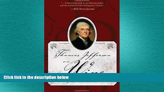 behold  Thomas Jefferson on Wine