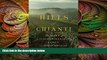 complete  The Hills of Chianti: The Story of a Tuscan Winemaking Family, in Seven Bottles