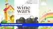 there is  Wine Wars: The Curse of the Blue Nun, the Miracle of Two Buck Chuck, and the Revenge of