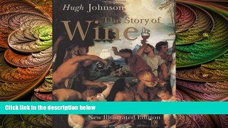 behold  Hugh Johnson s the Story of Wine